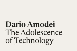 The Adolescence of Technology